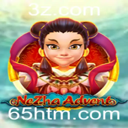 NeZhaAdvent: Uma Jornada Épica de Estratégia e Criatividade